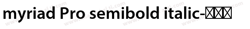 myriad Pro semibold italic字体转换